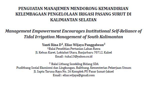 PENGUATAN MANAJEMEN MENDORONG KEMANDIRIAN KELEMBAGAAN PENGELOLAAN IRIGASI PASANG SURUT DI KALIMANTAN SELATAN