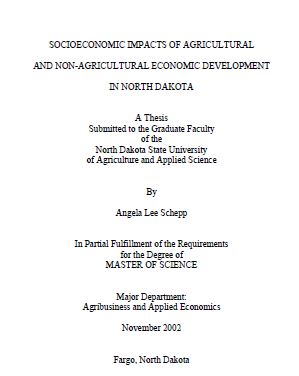 SOCIOECONOMIC IMPACTS OF AGRICULTURAL AND NON-AGRICULTURAL ECONOMIC DEVELOPMENT IN NORTH DAKOTA