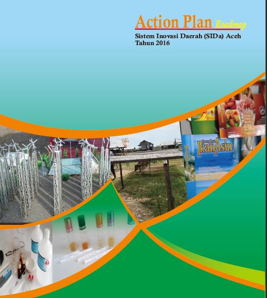 Action Plan Roadmap Sistem Inovasi Daerah Aceh Tahun 2016