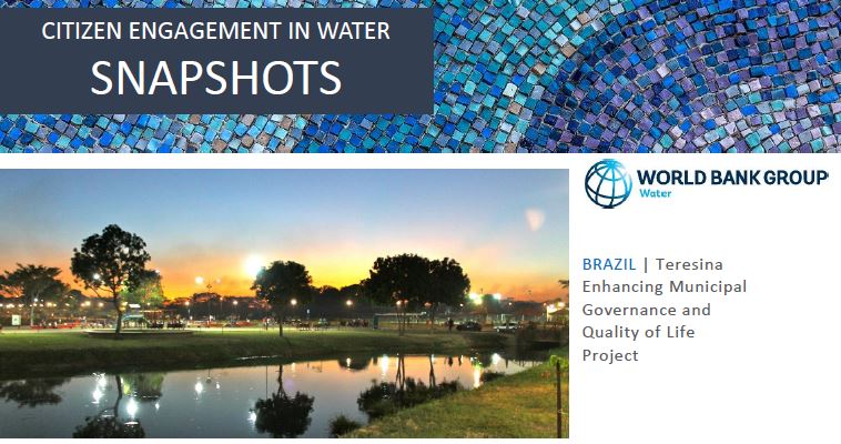 CITIZEN ENGAGEMENT IN WATER SNAPSHOTS: Teresina Enhancing Municipal Governance and Quality of Life Project