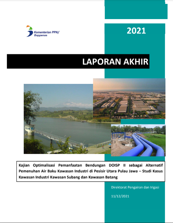 Kajian Optimasi Pemanfaatan Bendungan DOISP II sebagai Alternatif Pemenuhan Air Baku Kawasan Industri di Pesisir Utara Pulau Jawa - Studi Kasus Kawasan Industri Kawasan Subang dan Kawasan Batang