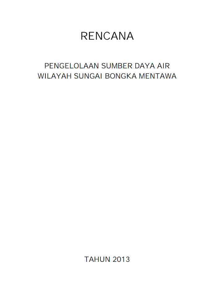 RENCANA Pengelolaan Sumber Daya Air WS BONGKA MENTAWA, Sulawesi Tengah