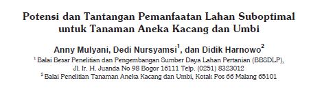 Potensi dan Tantangan Pemanfaatan Lahan Suboptimal untuk Tanaman Aneka Kacang dan Umbi