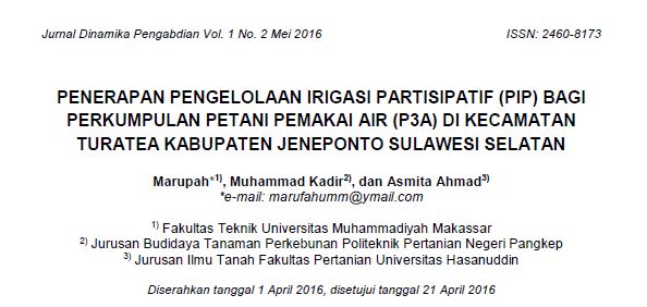 PENERAPAN PENGELOLAAN IRIGASI PARTISIPATIF (PIP) BAGI PERKUMPULAN PETANI PEMAKAI AIR (P3A) DI KECAMATAN TURATEA KABUPATEN JENEPONTO SULAWESI SELATAN