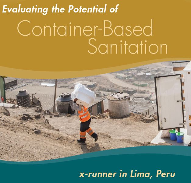 Evaluating the potential of Container Based Sanitation, X Runner in Lima Peru