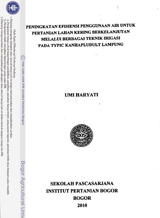 Peningkatan Efisiensi Penggunaan Air untuk Pertanian Lahan Kering Berkelanjutan Melalui Berbagai Teknik Irigasi pada Typic Kanhapludult Lampung