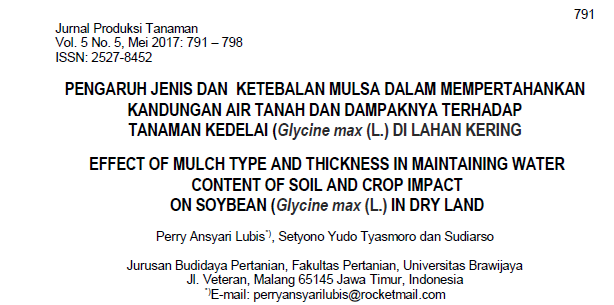 Pengaruh Jenis dan Ketebalan Mulsa dalam Mempertahankan Kandungan Air dan Dampaknya terhadap Tanaman Kedelai (Glycine max (L)) di Lahan Kering