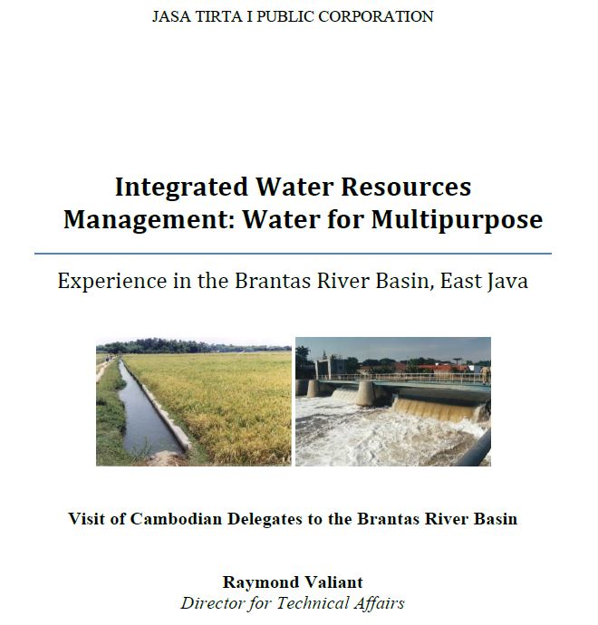 Integrated Water Resources Management: Water for Multipurpose: Experince in the Brantas River Basin, East Java, Indonesia