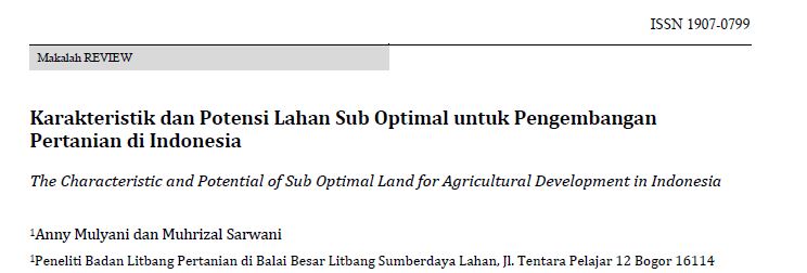 Karakteristik dan Potensi Lahan Sub Optimal untuk Pengembangan Pertanian di Indonesia