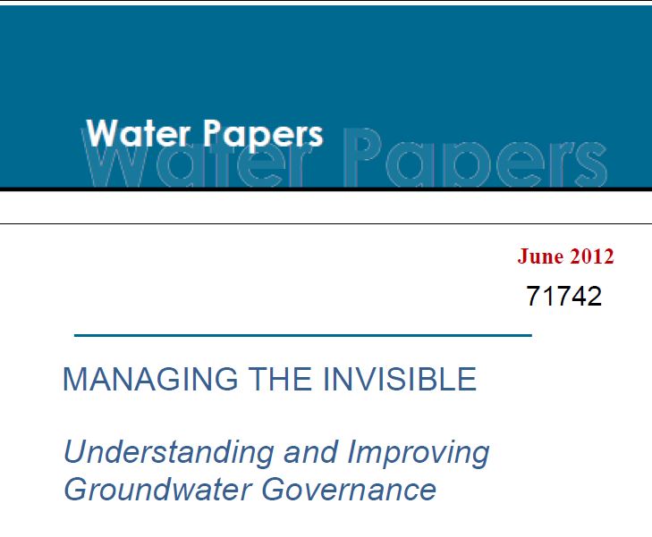 Managing the Invisible. Understanding and Improving Groundwater Governance