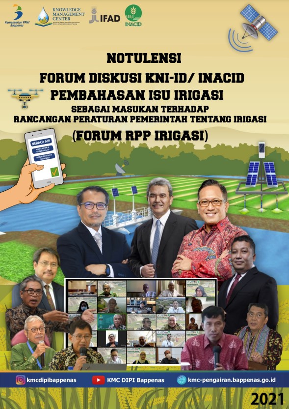 Notulensi "Forum RPP Irigasi" Diskusi KNI-ID/ INACID Pembahasan Isu Irigasi Sebagai Masukan Terhadap RPP Irigasi - 2021