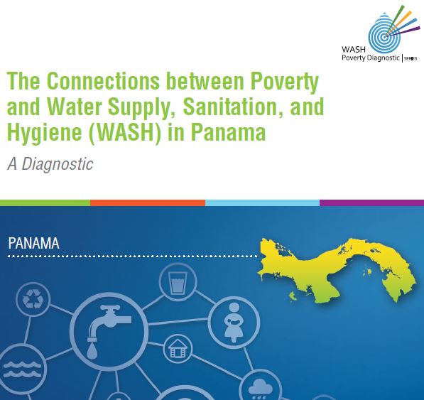 The Connections between Poverty and Water Supply, Sanitation, and Hygiene (WASH) in Panama A Diagnostic