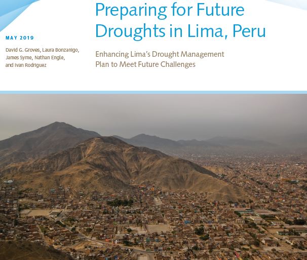 Preparing for Future Droughts in Lima, Peru Enhancing Lima’s Drought Management Plan to Meet Future Challenges