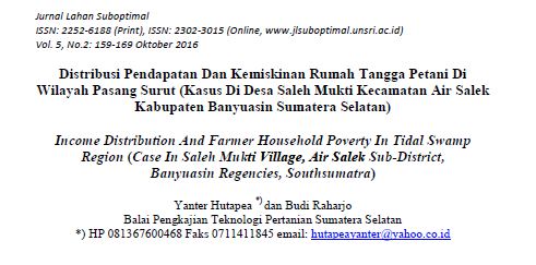 Distribusi Pendapatan Dan Kemiskinan Rumah Tangga Petani Di Wilayah Pasang Surut (Kasus Di Desa Saleh Mukti Kecamatan Air Salek Kabupaten Banyuasin Sumatera Selatan)