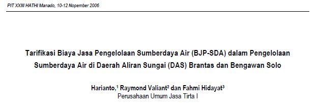 Tarifikasi Biaya Jasa Pengelolaan Sumberdaya Air (BJP-SDA) dalam Pengelolaan Sumberdaya Air Daerah aliran Sungai (DAS) Brantas dan Bengawan Solo